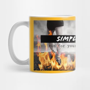 Simple - run for your life Mug